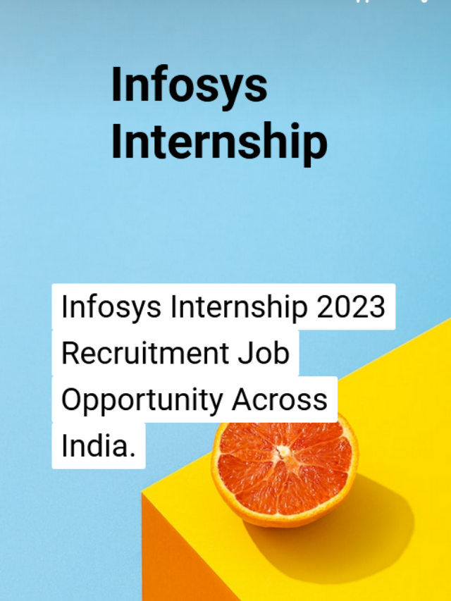 Infosys Internship 2023 Recruitment Job Opportunity - Kickcharm Blog