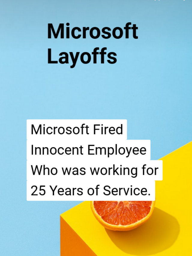 Microsoft Fired Innocent Employee Who was working for 25 Years